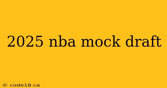 2025 nba mock draft