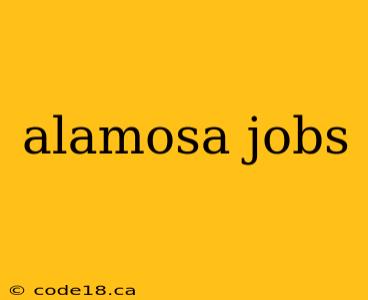 alamosa jobs