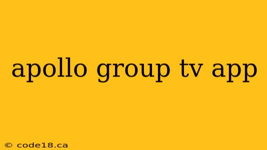 apollo group tv app