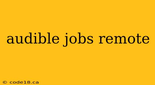 audible jobs remote