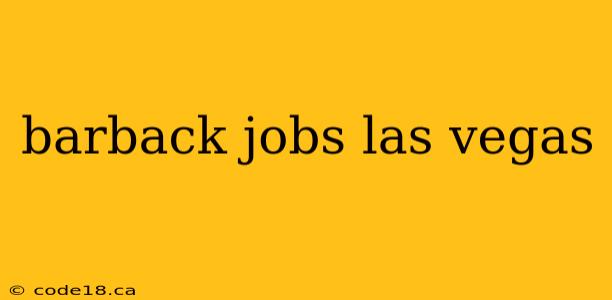 barback jobs las vegas