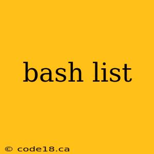 bash list