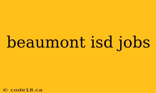 beaumont isd jobs