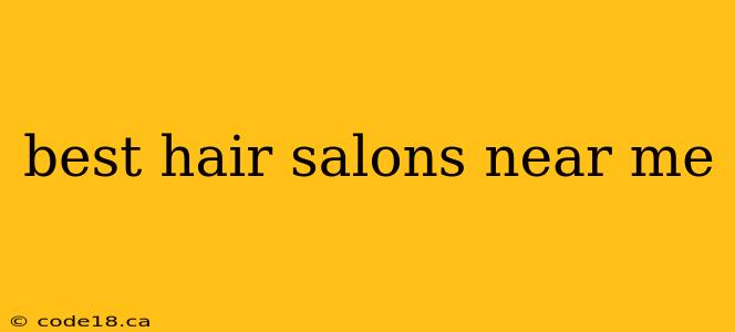 best hair salons near me