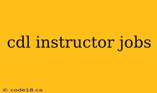 cdl instructor jobs