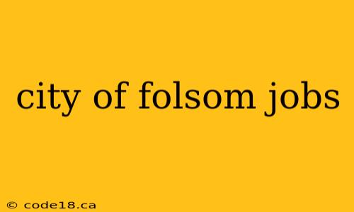 city of folsom jobs