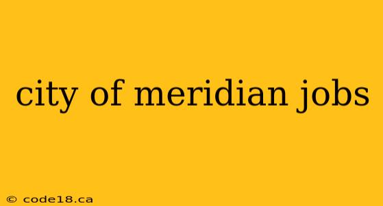 city of meridian jobs