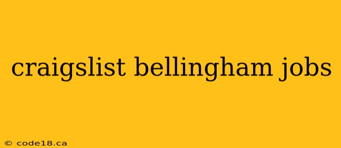 craigslist bellingham jobs