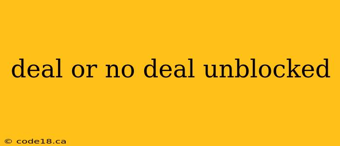 deal or no deal unblocked