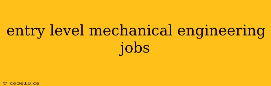 entry level mechanical engineering jobs