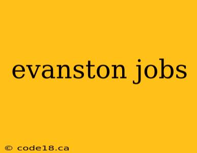 evanston jobs