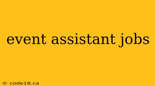 event assistant jobs