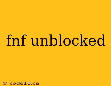 fnf unblocked