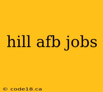 hill afb jobs