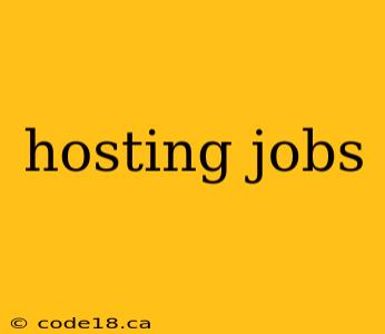 hosting jobs