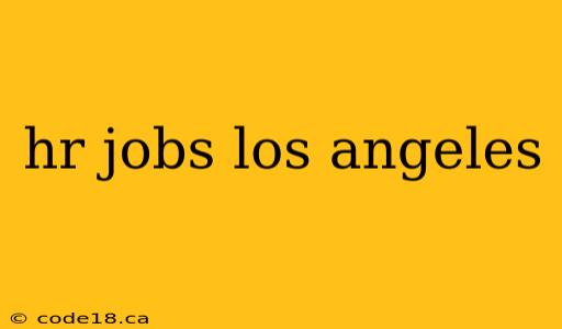 hr jobs los angeles