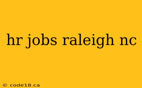 hr jobs raleigh nc