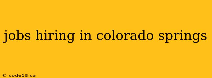 jobs hiring in colorado springs