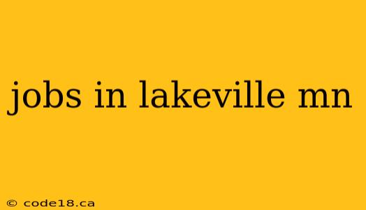 jobs in lakeville mn