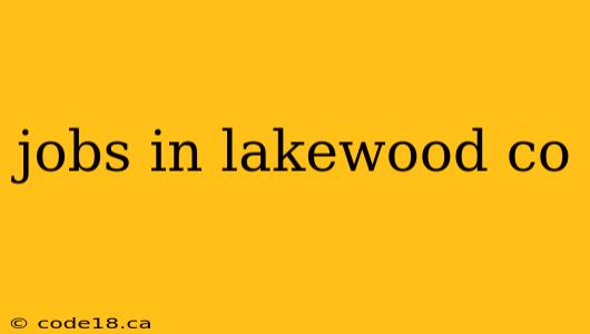 jobs in lakewood co