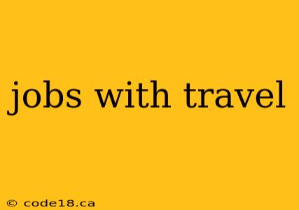 jobs with travel