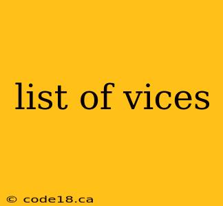 list of vices