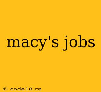 macy's jobs