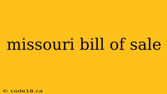 missouri bill of sale