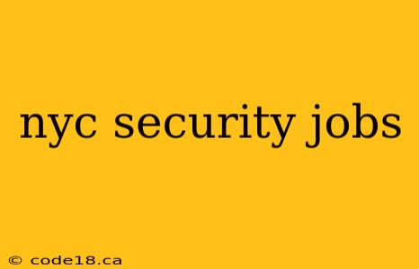 nyc security jobs