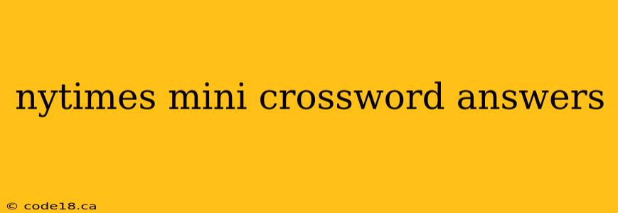 nytimes mini crossword answers