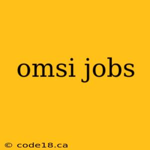 omsi jobs