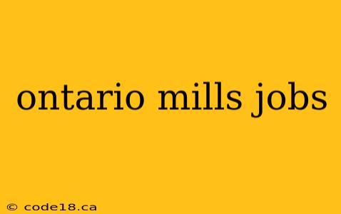 ontario mills jobs