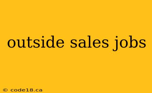 outside sales jobs