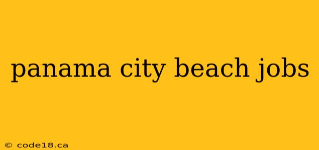 panama city beach jobs