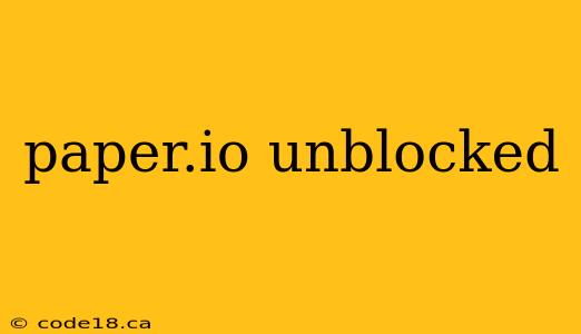 paper.io unblocked