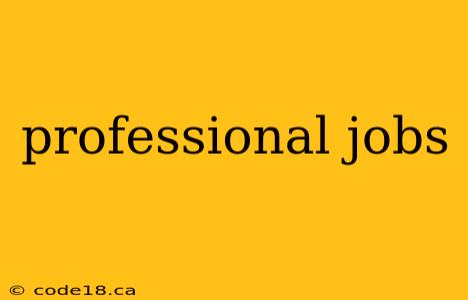 professional jobs