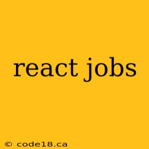 react jobs