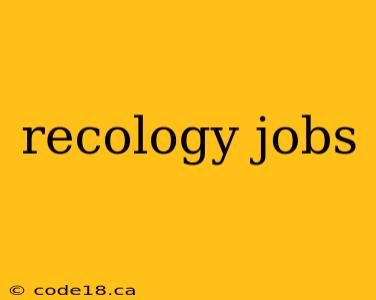 recology jobs