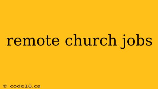 remote church jobs