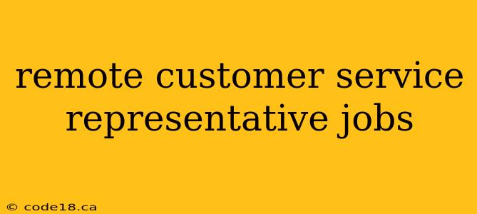 remote customer service representative jobs