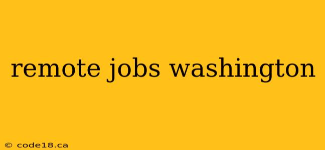 remote jobs washington