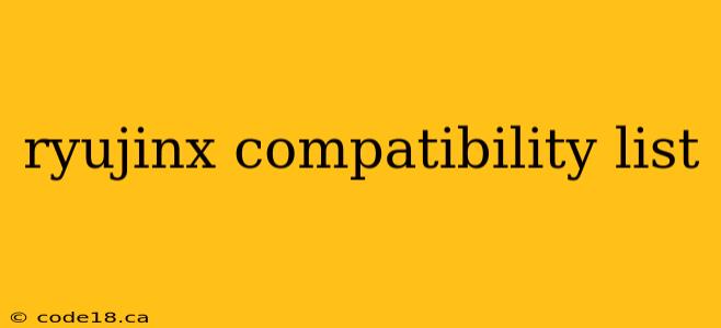 ryujinx compatibility list