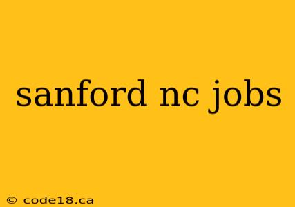 sanford nc jobs