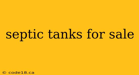 septic tanks for sale