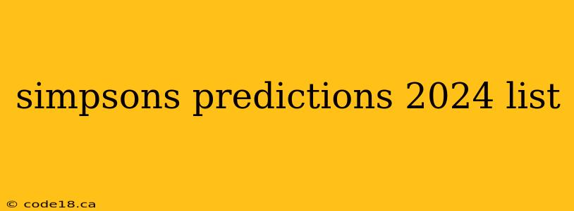 simpsons predictions 2024 list