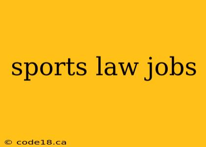 sports law jobs