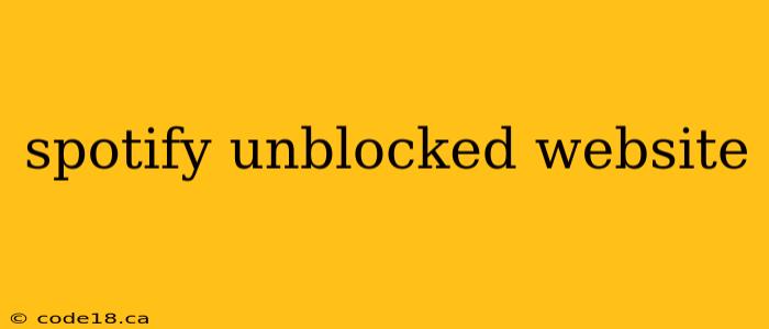 spotify unblocked website