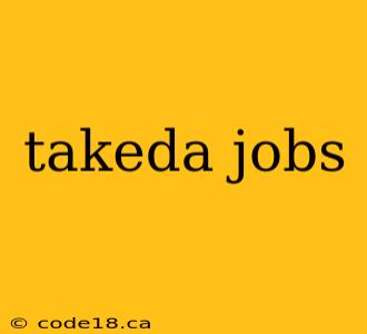 takeda jobs