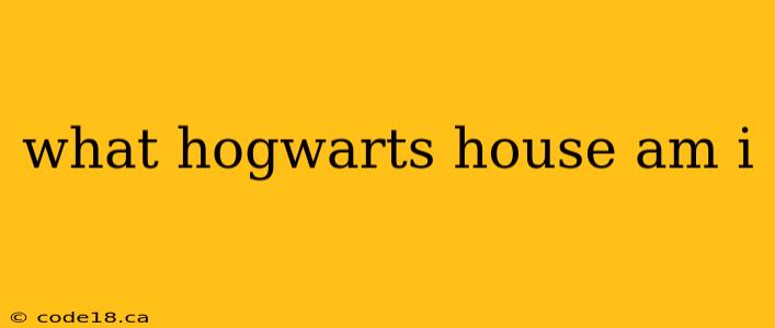 what hogwarts house am i