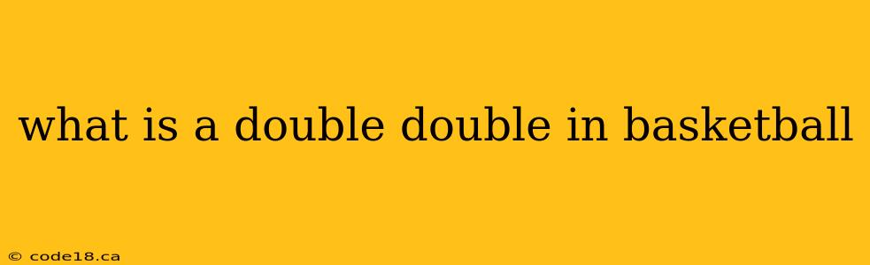 what is a double double in basketball